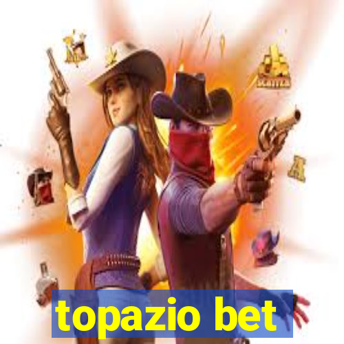 topazio bet